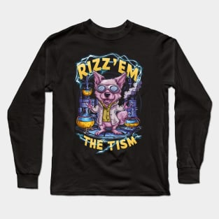 Rizz em with the tism Long Sleeve T-Shirt